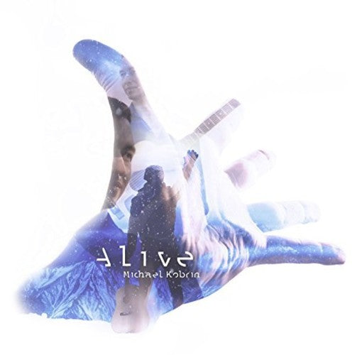 the album cover for Michael Kobrin - Alive