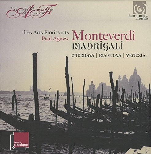 the album cover for Les Arts Florissants - Monteverdi: Madrigali - Mantova Cremona Venezia