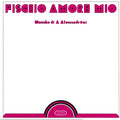 the album cover for Alessandro Alessandroni - Fischio Amore Mio