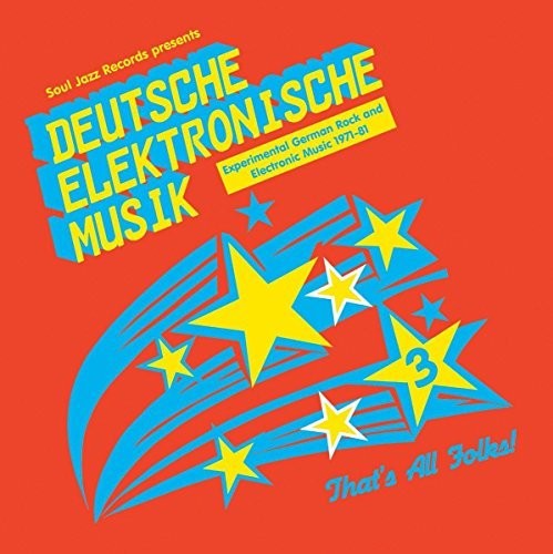 the album cover for Soul Jazz Records Presents - Deutsche Elektronische Musik 3: Experimental