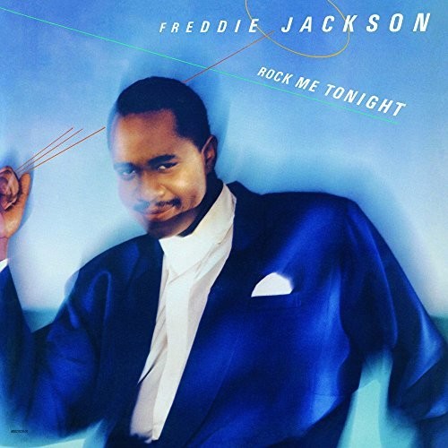the album cover for Freddie Jackson - Rock Me Tonight