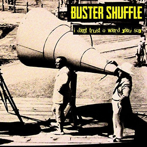 the album cover for Buster Shuffle - I Don'T Trust A Word You Say!