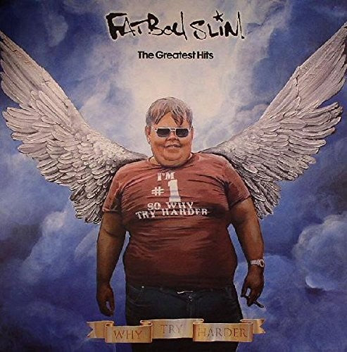 the album cover for Fatboy Slim - Greatest Hits (Why Try Harder)