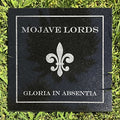 the album cover for Mojave Lords - Gloria In Absentia