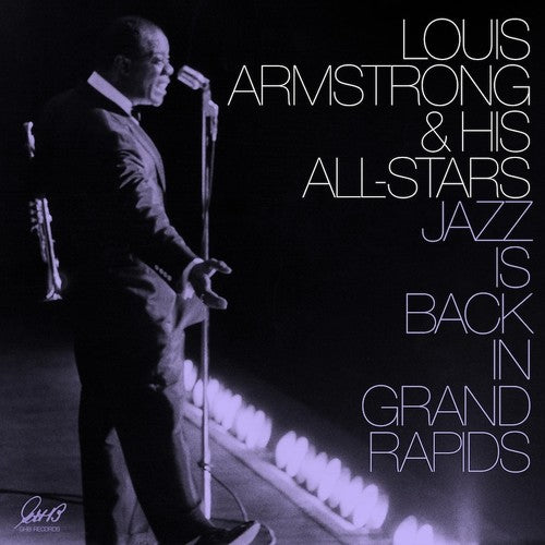 the album cover for Louis Armstrong & His All-Stars - Jazz Is Back In Grand Rapids [2LP]