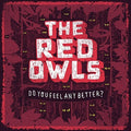 the album cover for Red Owls - Do You Feel Any Better