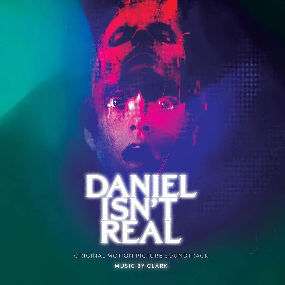 the album cover for Clark - Daniel Isn't Real (Original Motion Picture Soundtrack)