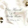 the album cover for Dave Kusworth & The Bounty Hunters - Wives Weddings & Roses [Colored Vinyl] (Wht) (Uk)