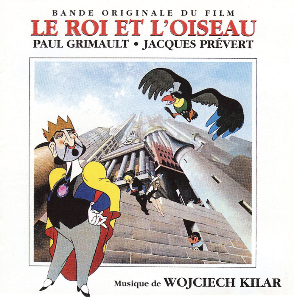 the album cover for Wojciech Kilar - Le Roi et L'Oiseau (The King and the Mockingbird) (Original Soundtrack)