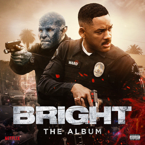 the album cover for Bright [Movie] - Bright: The Album / Various Artsists