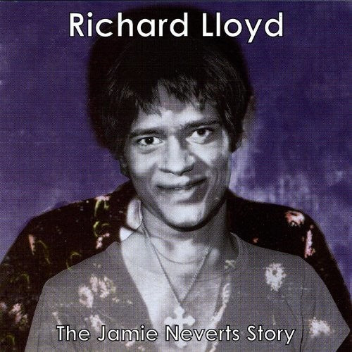 the album cover for Richard Lloyd - Jamie Neverts Story (jimi Hendrix Covers)