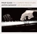 the album cover for Glass / Anton Batagov - Glass: The Complete Piano Etudes