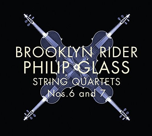 the album cover for Glass / Brooklyn Rider - Glass: String Quartets Nos.6 And 7