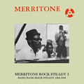 the album cover for Merritone Rock Steady 3 Bang Bang Rock Steady - Merritone Rock Steady 3: Bang Bang Rock Steady 1966-1968