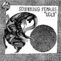 the album cover for Screaming Females - Ugly (Blk) [Clear Vinyl] (Gate) [Limited Edition] [Download Included]