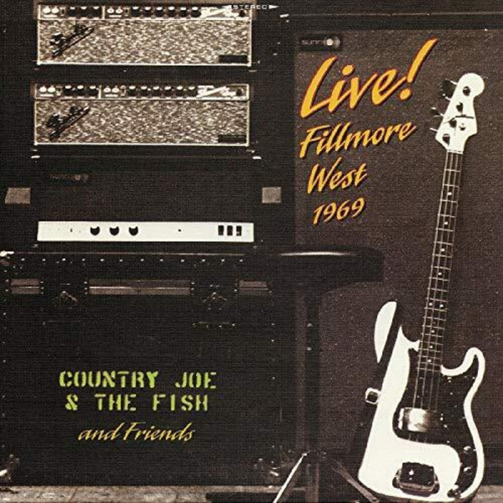 the album cover for Country Joe & Fish And Friends - Live! Fillmore West 1969