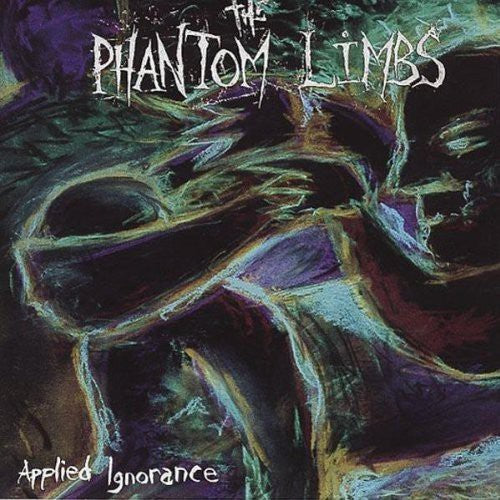 the album cover for Phantom Limbs - Applied Ignorance