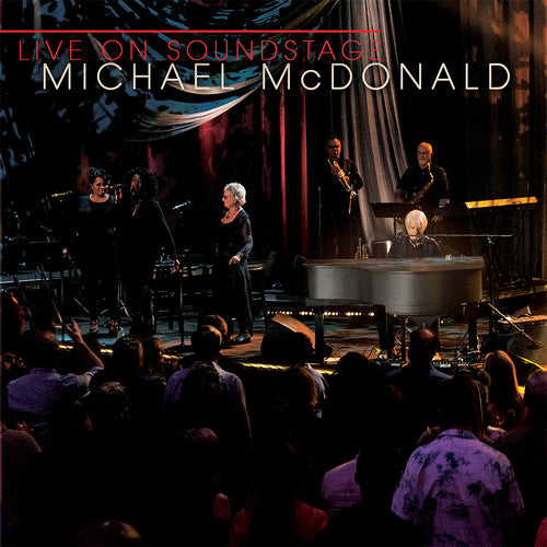 the album cover for Michael McDonald - Live On Soundstage [CD/DVD]