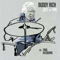 the album cover for Buddy Rich - Just In Time - The Final Recording