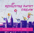 the album cover for Revolving Paint Dream - Flowers In The Sky