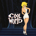 the album cover for Various Artists - Music From And Inspired By the Motion Picture Cool World Soundtrack [LP]