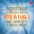 the album cover for Stravinsky / Chailly / Lucerne Festival Orchestra - Chant Funebre / Le Sacre de Printemps