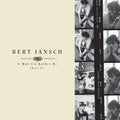 the album cover for Bert Jansch - A Man I'd Rather Be Part 2