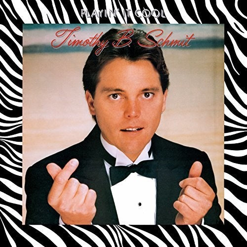 the album cover for Timothy Schmit B - Playin' It Cool [Limited Edition] (Omr)