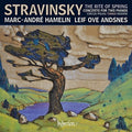 the album cover for Stravinsky / Marc Hamelin -Andre - Stravinsky: The Rite Of Spring And Other Works For Two Pianos Four Hands
