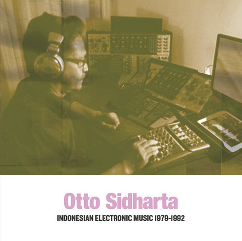 the album cover for Otto Sidharta - Indonesian Electronic Music