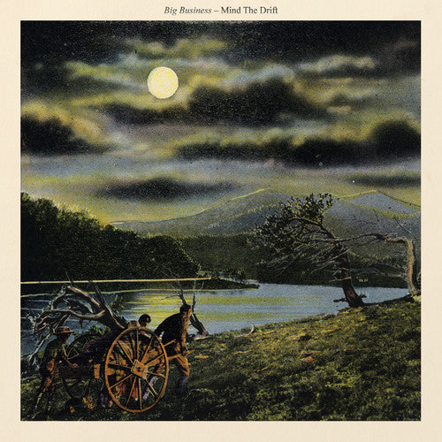 the album cover for Big Business - Mind The Drift