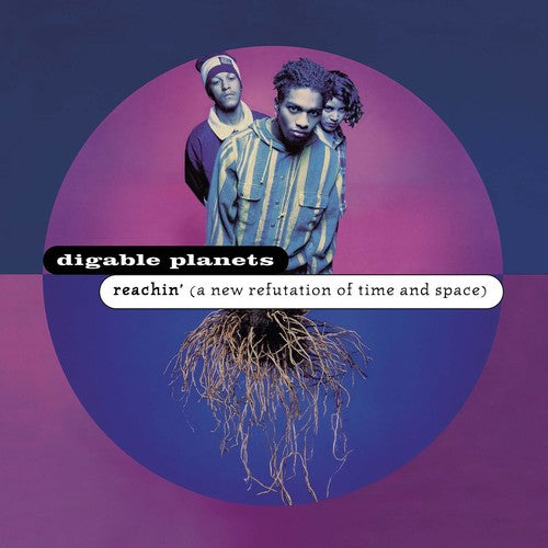 the album cover for Digable Planets - Reachin (New Refutation of Time and Space) - 25th Anniversary Edition