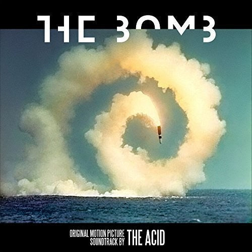 the album cover for Acid - The Bomb (Original Motion Picture Soundtrack)