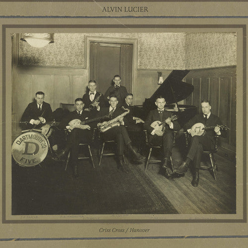 the album cover for Alvin Lucier - Criss-Cross / Hanover