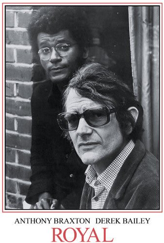 the album cover for Derek Bailey / Braxton,Anthony - Royal
