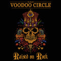 the album cover for Voodoo Circle - Raised on Rock