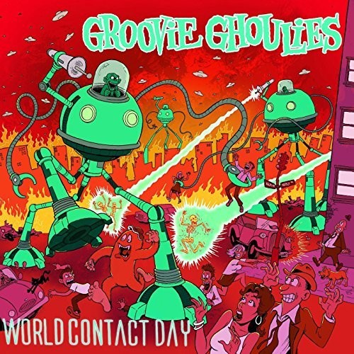 the album cover for Groovie Ghoulies - World Contact Day