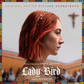 the album cover for Lady Bird [Movie] - Lady Bird (Original Motion Picture Soundtrack)