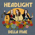 the album cover for Della Mae - Headlight [LP]