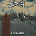 the album cover for Martin Barre - Back To Steel (Bonus Tracks) [Clear Vinyl] [Limited Edition] [Reissue]