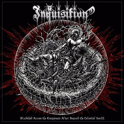 the album cover for Inquisition - Bloodshed Across The Empyrean Altar Beyond The Celestial Zenith
