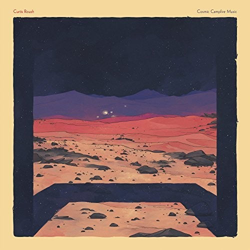 the album cover for Curtis Roush - Cosmic Campfire Music
