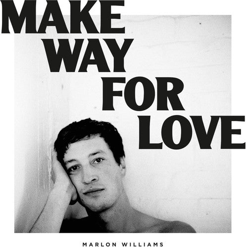 the album cover for Marlon Williams - Make Way For Love (Wht) [Indie Exclusive]
