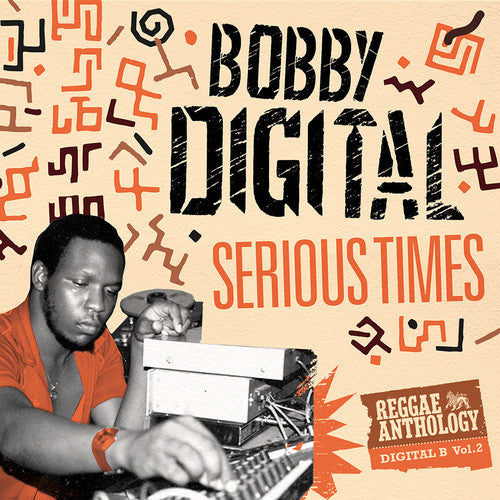 the album cover for RZA as Bobby Digital - Serious Times (bobby Digital Reggae Anthology 2)