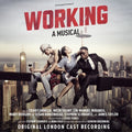 the album cover for Working: A Musical / Original London Cast Record - Working: A Musical / Original London Cast Recording