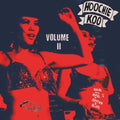 the album cover for Hoochie Koo Volume Ii / Various 10in - The Hoochie Koo Volume II (Various Artists)