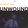 the album cover for Unwound - New Plastic Ideas [LP]