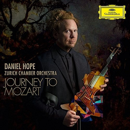 the album cover for Daniel Hope / Zurcher Kammerorchester - Journey To Mozart [Digipak]