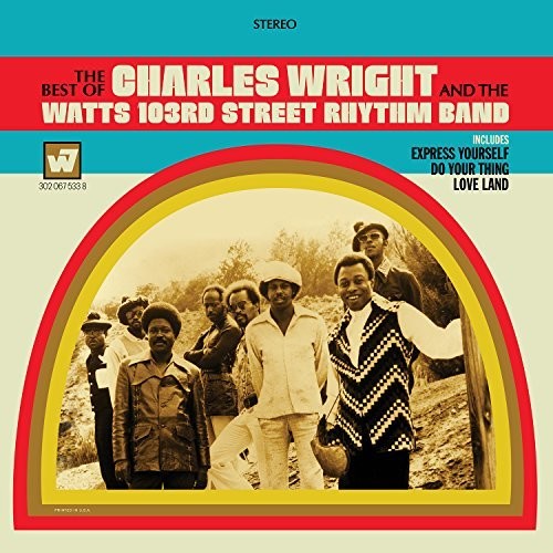 the album cover for Charles Wright - The Best Of The Charles Wright & The Watts 103rd. Street Rhythm Band