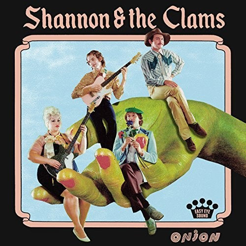 the album cover for Shannon & The Clams - Onion